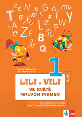 Lily a Vili - Učebnice ČJ pro 1. ročník ZŠ (genetická metoda),  ve světě malých písmen, 2. díl
