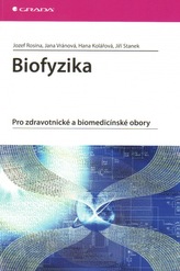 Biofyzika - Pro zdravotnické a biomedicínské obory