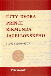 Účty dvora prince Zikmunda Jagellonského