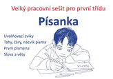 Písanka - velký pracovní sešit pro první třídu