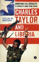  Charles Taylor and Liberia