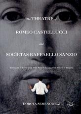 The Theatre of Romeo Castellucci and Societas Raffaello Sanzio