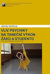 Vliv psychiky na taneční výkon žáků a studentů