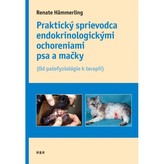 Praktický sprievodca endokrinologickými ochoreniami psov a mačiek