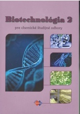 Biotechnológia 2 pre chemické študijné odbory