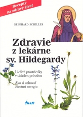 Zdravie z lekárne sv. Hildegardy, 3. vyd.