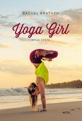 Yoga Girl -  Moja cesta