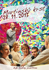 Martinský krst z 28. 11. 2013 - DVD