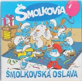 Šmolkovia – Šmolkovská oslava CD