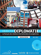 Objectif Diplomatie 1(A1/A2)  Livre de l´éleve / Nouvelle Edition