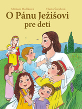 O Pánu Ježišovi pre deti
