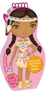 Obliekame indiánske bábiky APONI