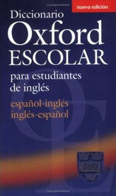 Diccionario Oxford Escolar para Estudiantes de Ingles (Espanol-Ingles / Ingles-Espanol)