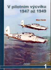V pilotním výcviku 1947-49