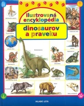 Ilustrovaná encyklopédia dinosaurov a praveku