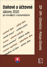 Daňové a účtovné zákony 2020 po  novelách s komentármi