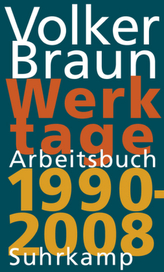 Werktage - Arbeitsbuch 1990-2008