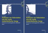 Hoffmann von Fallersleben und die Lande niederländischer Zunge, 2 Bde.