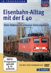 Eisenbahn-Alltag mit der E 40, DVD