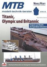 Titanic, Olympic und Britannic