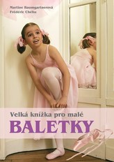 Velká kniha pro malé baletky
