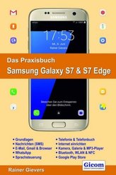 Das Praxisbuch Samsung Galaxy S7 & S7 Edge
