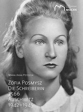 Zofia Posmysz: Die Schreiberin 7566.