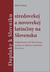 Doplnky k slovníku stredovekej a novovekej latinčiny na Slovensku