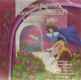 CD-Šípková Ruženka, Námorník Sindibád, Sultanov sašo