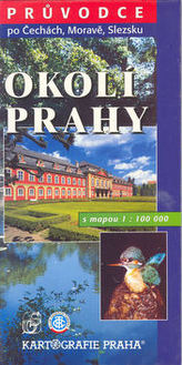 Okolí Prahy s mapou 1:100 000
